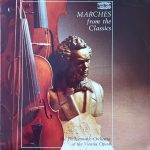 Orchester Der Wiener Staatsoper - Marches From The Classics (LP)