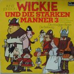 Runer Jonsson - Wickie Und Die Starken Männer / 3 - Die Rotäugigen Riesen - Die Befreiung (LP)