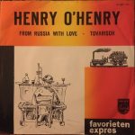 Henry O' Henry - From Russia With Love / Tovarisch (7", Single, Mono, Blu)