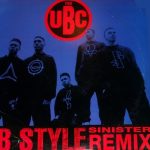 The UBC - UB Style / Where's My Cigarettes, Man?/ U Treat Me Right / Take It To The Top (12")