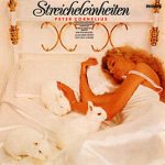 Peter Cornelius - Streicheleinheiten (LP, Comp)