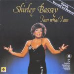 Shirley Bassey With London Symphony Orchestra Conducted By Carl Davis (5) - I Am What I Am (LP, Album, RE)