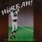 Umberto Tozzi - Hurrah! (LP, Album)