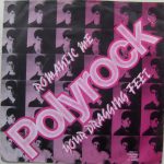 Polyrock - Romantic Me (7", Single, Pic)