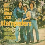 The Stampeders - Hit The Road Jack / Hard Lovin Woman (7", Single)