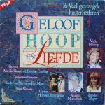 Various - Geloof Hoop En Liefde - 16 Veel Gevraagde Luisterliederen (LP, Comp)