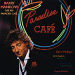Barry Manilow - 2:00 AM Paradise Cafe (LP, Album)