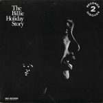 Billie Holiday - The Billie Holiday Story (2xLP, Comp, RE, Gat)