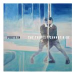 Protein (4) - The Things I Cannot Hide (7")