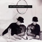 Pet Shop Boys - Left To My Own Devices (7", Single)