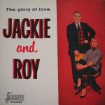 Jackie & Roy - The Glory Of Love (LP, Mono)