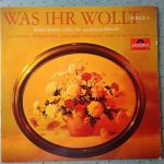 Various - Was Ihr Wollt Folge 4 Beliebte Künster Erfüllen Ihre Musikalischen Wünsche (LP, Comp)