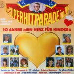 Various - Die Superhitparade Im ZDF - 10 Jahre »Ein Herz Für Kinder« (LP, Comp)