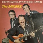 De Mixers (2) - Jouw Hart Is M'n Veilige Haven (LP)