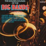 Various - The Golden Sounds Of The Big Bands Volume One (LP, Album, Comp)