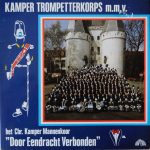 Kamper Trompetterkorps m.m.v. Christelijk Kamper Mannenkoor DEV - Kamper Trompetterkorps m.m.v. Het Christelijk Kamper Mannenkoor "Door Eendracht Verbonden" (LP)