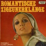 Ensemble Elemèr Jaroka - Romantische Zigeunerklänge (LP, Album)