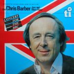 The Chris Barber Jazz And Blues Band - Concert For The BBC (2xLP, Album, Gat)