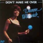 Dionne Warwick - Don't Make Me Over (LP, Comp)