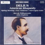 Delius*, Slovak Philharmonic*, John Hopkins (11) - American Rhapsody (CD, Album)