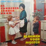Zangeres Zonder Naam - Bloemen Voor Moeder (LP)