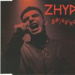Zhype - Swinging (CD, Maxi)