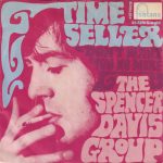The Spencer Davis Group - Time Seller (7", Single, Mono)