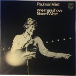 Paul van Vliet (2) - One Man Show Noord West (2xLP, Album, Gat)