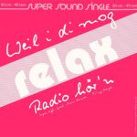 Relax (2) - Weil I Di Mog / Radio Hör'n (12", Maxi)