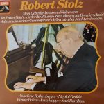 Robert Stolz - Mein Liebslied Muss Ein Walzer Sein (LP)