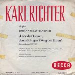 Johann Sebastian Bach, Chloe Owen - Gert Lutze - Kieth Engen, Münchener Bach-Chor · Bayerisches Staatsorchester · Karl Richter - Lobe Den Herren, Den Mächtigen König Der Ehren (10")