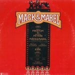 David Merrick (2) Presents Robert Preston (3) & Bernadette Peters - Mack & Mabel (Original Cast Recording) (LP, Album)
