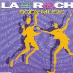 La Roche (2) - Body Music (CD, Maxi)