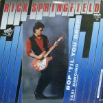 Rick Springfield - Bop 'Til You Drop / Taxi Dancing (12", Maxi)