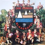 De Driedonken Blaaskapel - Hört Uns're Blaskapel (LP, Album)