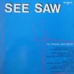 See Saw - The Original Saw Medley (12", Maxi)