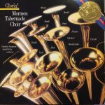 Mormon Tabernacle Choir, Columbia Symphony Orchestra, Jerold Ottley - Gloria! (LP, Album, Dig)