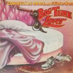 Cornelius Brothers & Sister Rose - Big Time Lover (LP, Album)