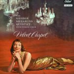The George Shearing Quintet - Velvet Carpet (LP, Album, Mono, RE)
