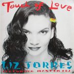 Liz Torres Featuring Master C & J - Touch Of Love (12")