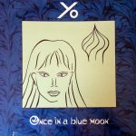 Yo (7) - Once In A Blue Moon (LP)