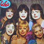 Co Co - Bad Old Days (LP, Album)