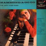 The Jack Steed Band - Hammond A Go Go (LP)