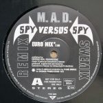 M.A.D. (14) - Spy Versus Spy (Swemix Remix) (12", Promo)