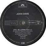 John Davis - Still Be Loving You (12")