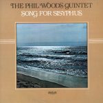 The Phil Woods Quintet - Song For Sisyphus (LP, Album, Gat)