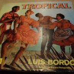 Luis Bordón - Tropical (LP)