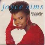 Joyce Sims - Love Makes A Woman (12")