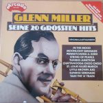 Glenn Miller - Seine 20 Grössten Hits (LP, Comp)
