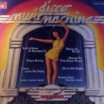 The Disco Unlimited Orchestra - Disco Music Machine (LP, Album, Mixed)